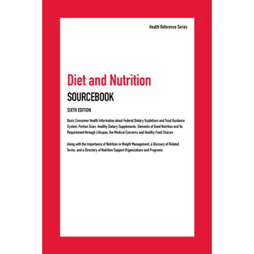 Diet and Nutrition Sourcebook, 6th Edition