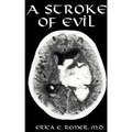 A Stroke of Evil