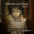 Portraits and Souls: Book 1