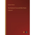 The Victories of Love; and Other Poems: in large print