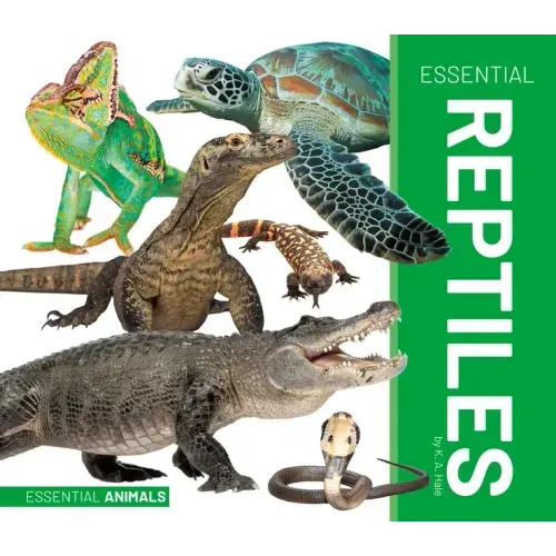 Essential Reptiles