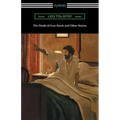 The Death of Ivan Ilyich and Other Stories