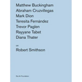 Artists on Robert Smithson
