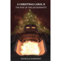 A Christmas Carol II: The Rise of the Juggernauts