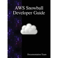 AWS Snowball Developer Guide