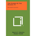 The Floors Of The Oceans, V1: The North Atlantic