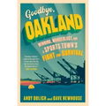Goodbye, Oakland