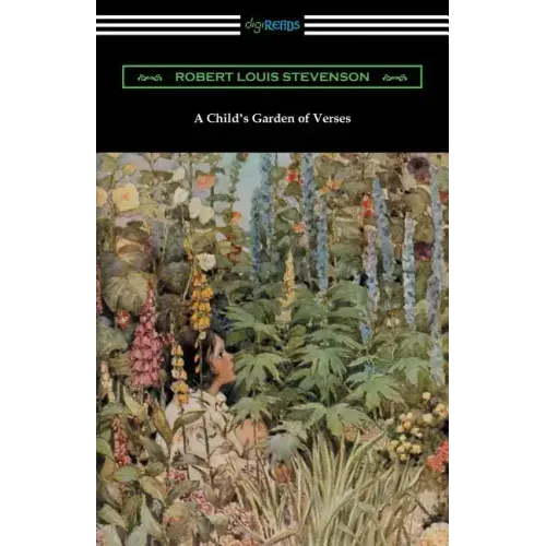 A Child's Garden of Verses (Illustrated by Jessie Willcox Smith)