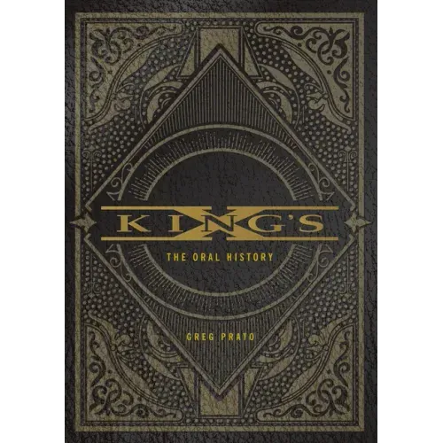 King's X: The Oral History