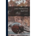 The Primitive Baptist; v.2 (1837) c.1