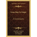From Ship to Pulpit: An Autobiography
