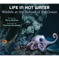 Life in Hot Water: Wildlife at the Bottom of the Ocean