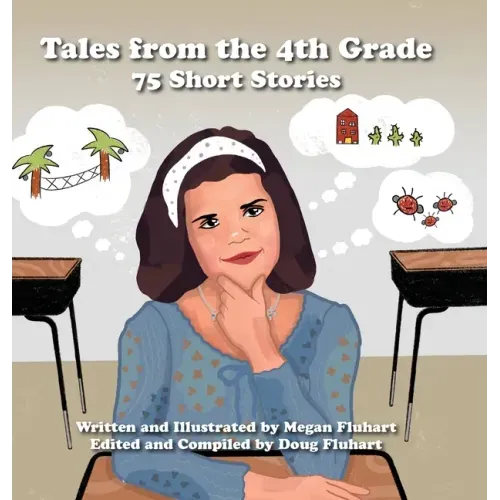 Tales from the 4th Grade: 75 Short Stories