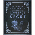 Dr. Chuck Tingle's Complete Guide To Sport