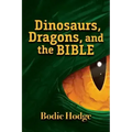 Dinosaurs, Dragons, and the Bible