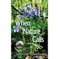 When Nature Calls