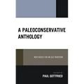 A Paleoconservative Anthology: New Voices for an Old Tradition