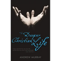 The Deeper Christian Life