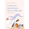 Contactos Espontáneos Con Un Fallecido