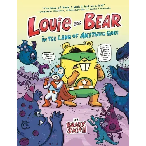 Louie and Bear in the Land of Anything Goes: A Graphic Novel