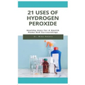 21 Uses of Hydrogen Peroxide: Healthy Uses For A Health Home And Surroundings