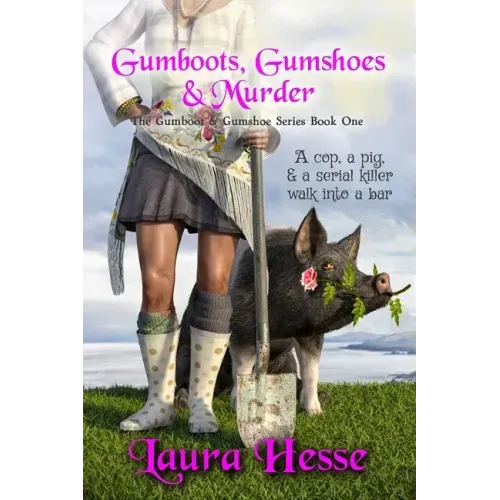 Gumboots, Gumshoes & Murder