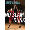 No Slam Dunk