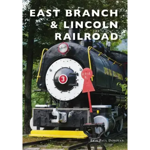 East Branch & Lincoln Railroad