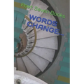 Words Change...