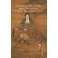 Salvaging Buddhism to Save Confucianism in Choson Korea (1392-1910)