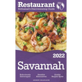 2022 Savannah - The Restaurant Enthusiast's Discriminating Guide