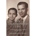 An Unarranged Life: A Memoir of Mental Illness, Tragedy, and Opportunity