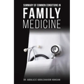 Summary of Common Conditions in Family Medicine