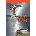 In Search of Wings Lost