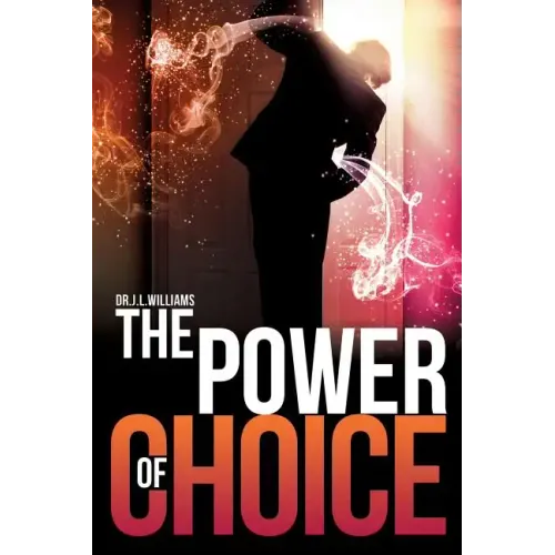 The Power of Choice