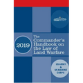 The Commander's Handbook on the Law of Land Warfare: Field Manual FM 6-27/ MCTP 11-10C
