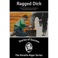 Ragged Dick (Illustrated)