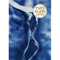 Yves Klein: Japan