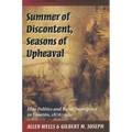 Summer of Discontent, Seasons of Upheaval: Elite Politics and Rural Insurgency in Yucatán, 1876-1915