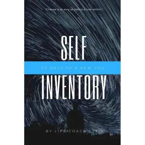 Self -Inventory: 30 Days to a New You