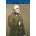 General William S. Harney: Prince of Dragoons