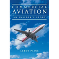 Commercial Aviation-An Insider's Story