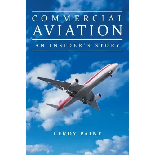 Commercial Aviation-An Insider's Story