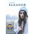 Eleanor: The Unseen Book 1