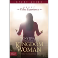 Kingdom Woman, Study Guide: Embracing Your Purpose, Power, and Possibilities
