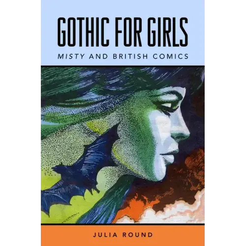 Gothic for Girls: Misty and British Comics