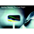 Ayrton Senna: Last Night