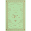 Keep in Step with the Spirit