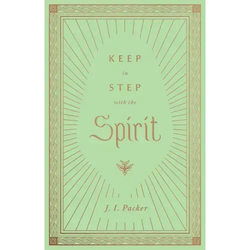 Keep in Step with the Spirit