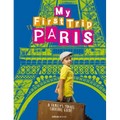 My First Trip to Paris: A Family's Travel Survival Guide